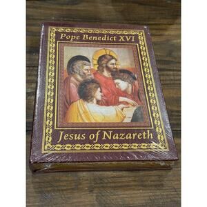 Sealed Easton Press JESUS OF NAZARETH THE ILLUSTRATED EDITION Pope Benedict XVI